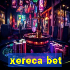 xereca bet